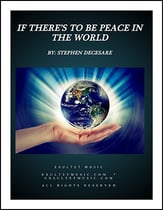 If There's To Be Peace In The World SATB choral sheet music cover